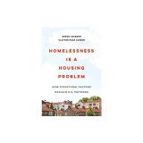 Homelessness Is a Housing Problem: How Structural Factors Explain U.S. Patterns