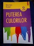 Puterea culorilor - Marie Claire Rossignol
