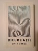 Liviu Ornea - Bifurcații