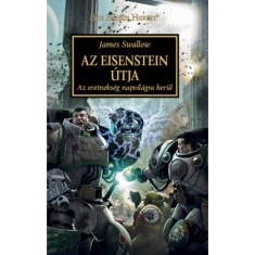 Az Eisenstein utja - Az eretnekseg napvilagra kerul - James Swallow foto