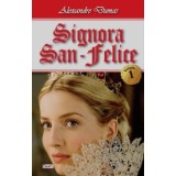 Signora San Felice 1/2 - Alexandre Dumas