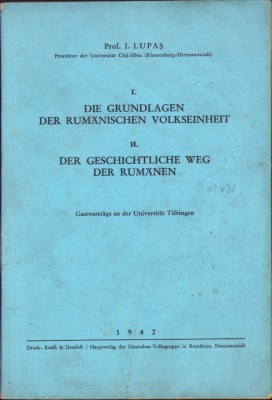 HST C2152 Die Grundlagen der rum&amp;auml;nischen Volkseinheit .. 1942 Ioan Lupaș foto