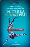 Puterea aprecierii Noelle C. Nelson, Jeannine Lemare Calaba