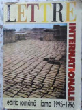 LETTRE INTERNATIONALE EDITIE ROMANA. IARNA 1995-1996 (PAGINA DE TITLU LIPSA)-COLECTIV