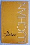 Cumpara ieftin Marturii despre Luchian - Marin Mihalache, Carte Memorialistica