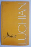 Cumpara ieftin Marturii despre Luchian &ndash; Marin Mihalache