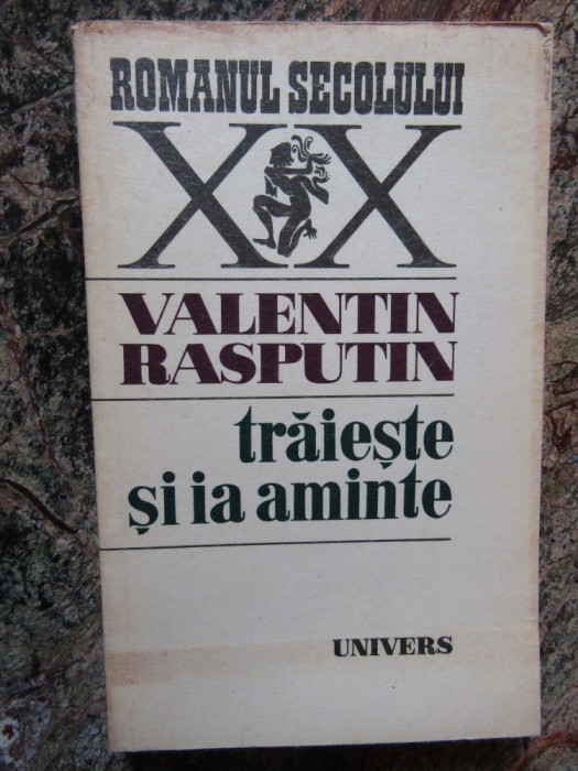 Valentin Rasputin - Traieste si ia aminte