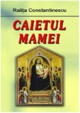 Caietul mamei - Fundatia culturala Ideea Europeana