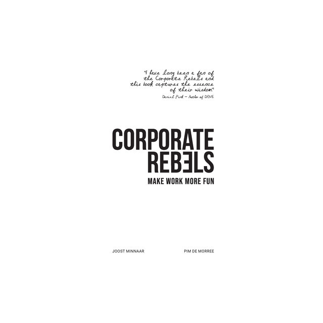 Corporate Rebels: Make Work More Fun