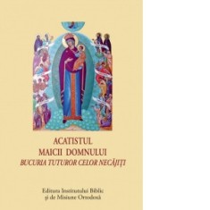 Acatistul Icoanei Maicii Domnului. Bucuria tuturor celor necajiti (format mic) - Aprobarea Sfantului Sinod