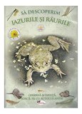 Să descoperim iazurile și r&acirc;urile. Observă și &icirc;nvață, joacă-te cu autocolante! - Paperback - *** - Aramis