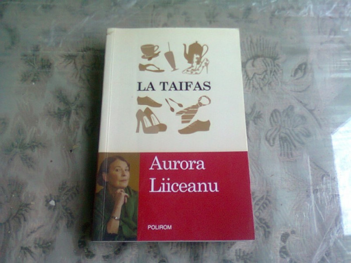 LA TAIFAS - AURORA LIICEANU