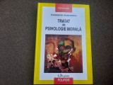 Tratat Psihologie Morala - Constantin Enachescu, Polirom, Cartonata, 2008, 390 pagini