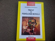 Tratat de Psihologie Morala - Constantin Enachescu, Polirom CARTONATA
