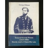 George Fillman - General George Pomuț 1818-1882: istoria vieții și timpurilor...