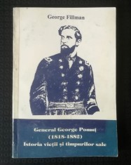 George Fillman - General George Pomuț 1818-1882: istoria vieții și timpurilor...