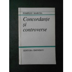 POMPILIU MARCEA - CONCORDANTE SI CONTROVERSE