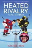 Heated Rivalry. Mai mult dec&acirc;t rivali (Vol. 2) - Paperback brosat - Rachel Reid - Epica Publishing
