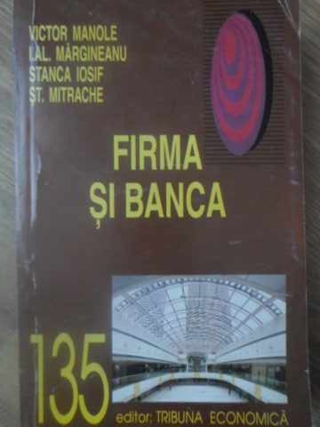 FIRMA SI BANCA-V. MANOLE, I.AL. MARGINEANU, S. IOSIF, ST. MITRACHE-232441