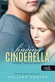 Finding Cinderella - Hell&oacute;, Hamupipőke! (Rem&eacute;nytelen 2.5) - puha k&ouml;t&eacute;s - Colleen Hoover