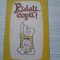 RIDETI, COPII ! - Patita Silvestru, George Zarafu (antologie de anecdote, epigrame) - Editura Ion Creanga, 1990, 222 p.