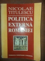 Politica externa a Romaniei- Nicolae Titulescu