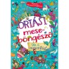 &Oacute;ri&aacute;si meseb&ouml;ng&eacute;sző - V&aacute;r a mesevil&aacute;g!