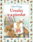 Ursuleț s-a pierdut - Paperback brosat - Jane Hissey - Litera