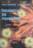 Indreptar de psihiatrie - Mircea Lazarescu