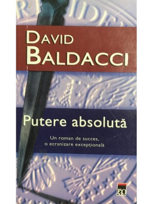 David Baldacci - Putere absoluta (Editia: 2004) foto