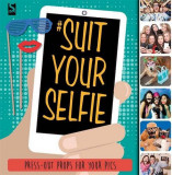 Suit Your Selfie | Frankie J. Jones, Holly Brook-Piper, Dorking