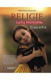 Religie. Cultul penticostal - Clasa 2 - Manual - Gheorghe Catana, Andrei Varasciuc, Alin-Eugen Duciuc, Danut-Emanuel Podut, Florin Timofte