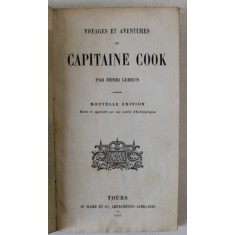 VOYAGES ET AVENTURES DE CAPITAINE COOK par HENRI LEBRUN , 1855