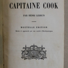 VOYAGES ET AVENTURES DE CAPITAINE COOK par HENRI LEBRUN , 1855