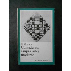 G. OPRESCU - CONSIDERATII ASUPRA ARTEI MODERNE