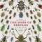 The Book of Beetles: A Life-Size Guide to Six Hundred of Nature&#039;s Gems