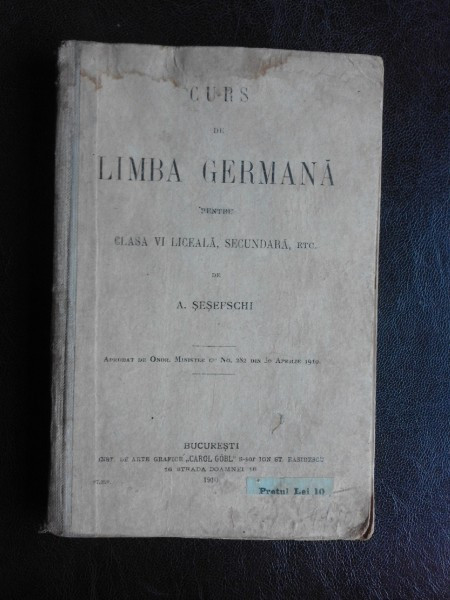 Curs de limba germana pentru clasa a VI-a liceala, secundara - A. Sesefschi