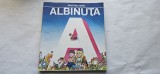 ALBINUȚA - GRIGORE VIERU / DESENE LICĂ SAINCIUC ANUL 1994