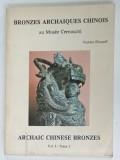 BRONZES ARCHAIQUES CHINOIS au MUSEE CERNUSCHI by VADIME ELISSEEFF, , VOL. I - TOME I , 1977