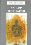 Colinde intre taceri - Maria-Elena Cusnir