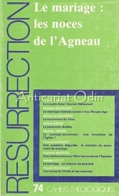 Resurrection. Le Mariage: Les Noces De L&#039;Agneau - Laurent Charnin