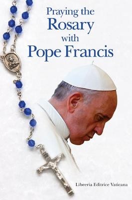 Praying the Rosary with Pope Francis foto