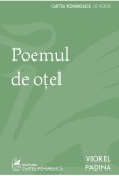 Poemul de otel - Viorel Padina - Cartea Romaneasca