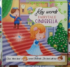 Key word fairytale - Cinderella - (Basme si cuvinte cheie - Cenusareasa - carte in limba engleza)