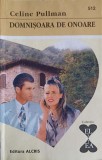 DOMNISOARA DE ONOARE-CELINE PULLMAN-362061