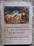 LA PLASTIQUE FEMININE par MARCEL BARRIERE , 1929