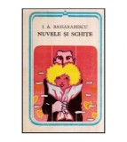 I. A. Bassarabescu - Nuvele si schite - 116974