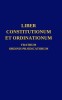 Liber Constitutionum et Ordinationum Fratrum Ordinis Pr