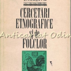 Cercetari Etnografice Si De Folclor II - I. Muslea - Tiraj: 1560 Exemplare