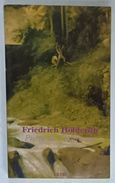 PROSE DE L &#039;AUTRE VIE par FRIEDRICH HOLDERLIN , EDITION BILINGUE , FRANCAIS - ALLEMANDE , 1996